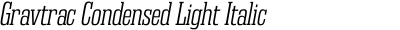 Gravtrac Condensed Light Italic